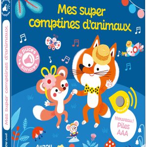 Mes premiers sonores Mes super comptines d'animaux - Auzou