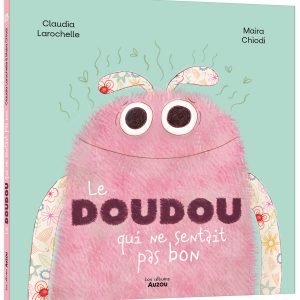 Le doudou qui ne sentait pas bon - Auzou
