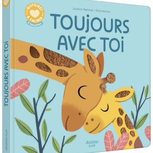 Histoires à câliner Toujours avec toi - Auzou