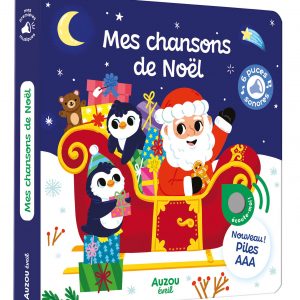 Mes premiers sonores Mes chansons de Noel - Auzou