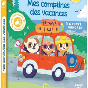 Mes premiers sonores Mes comptines de vacances - Auzou