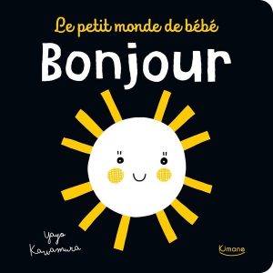 Le petit monde de bébé Bonjour - Kimane
