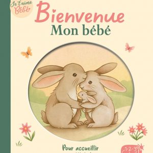 Bienvenue mon bébé - 1 2 3 Soleil