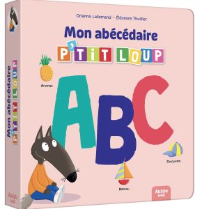 Abécédaire Mon p'tit loup - Auzou