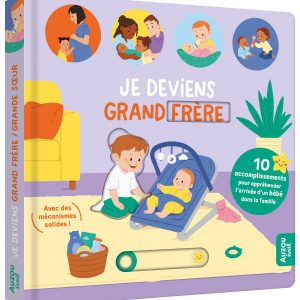 Je deviens grand frère / grande soeur - Auzou